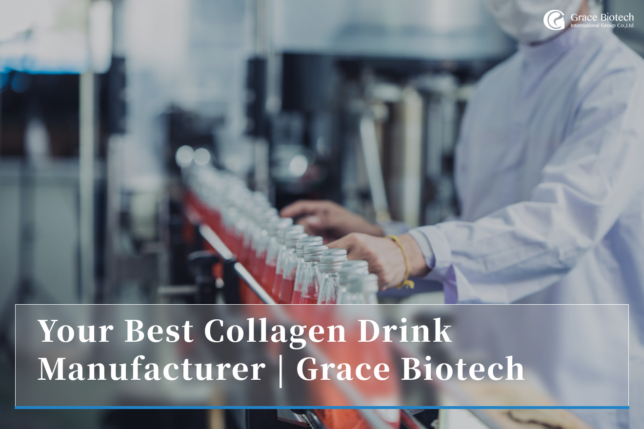 Grace Biotech | Your Best Collagen Drink Manufacturer